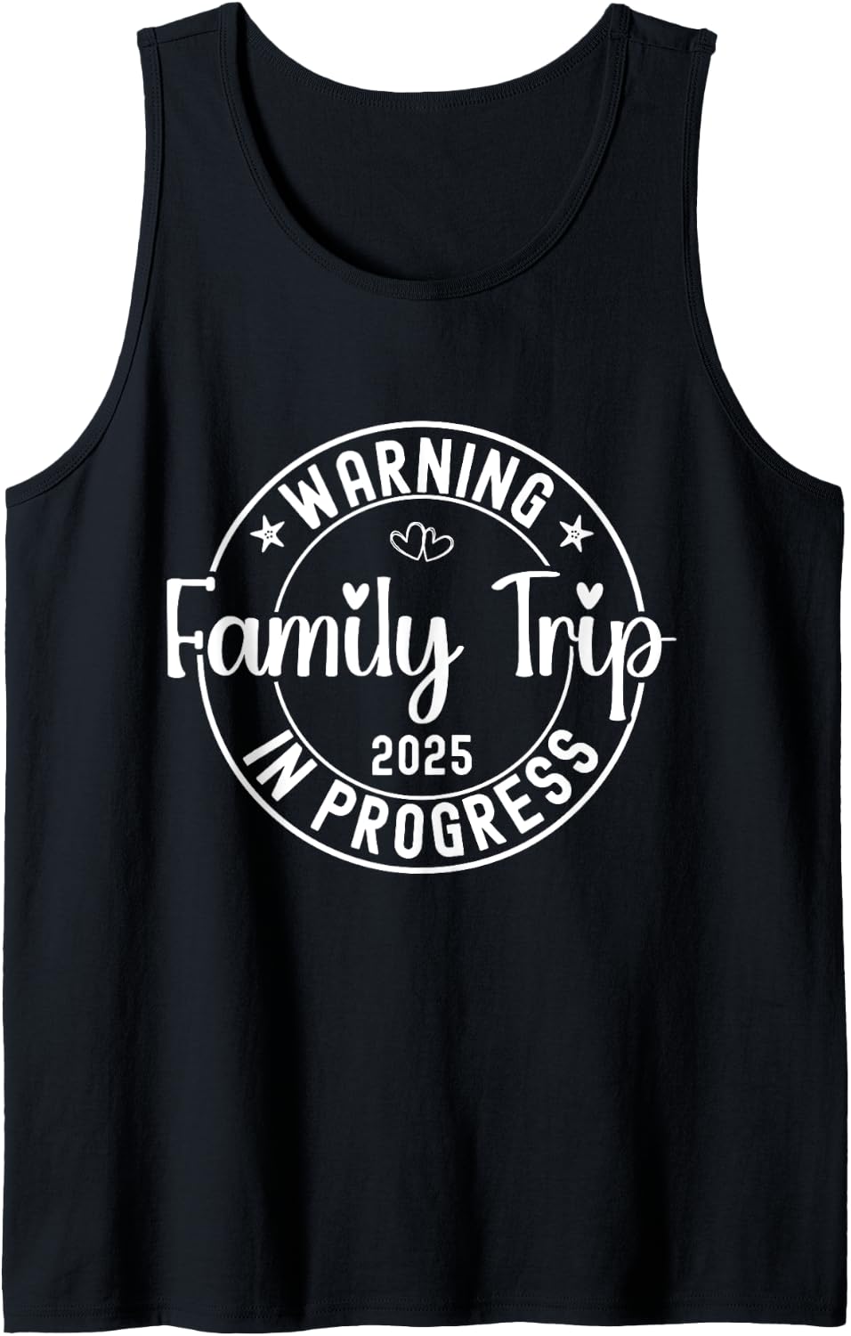 Group Trip Warning Family in Progress 2025 Matching Tank Top 180