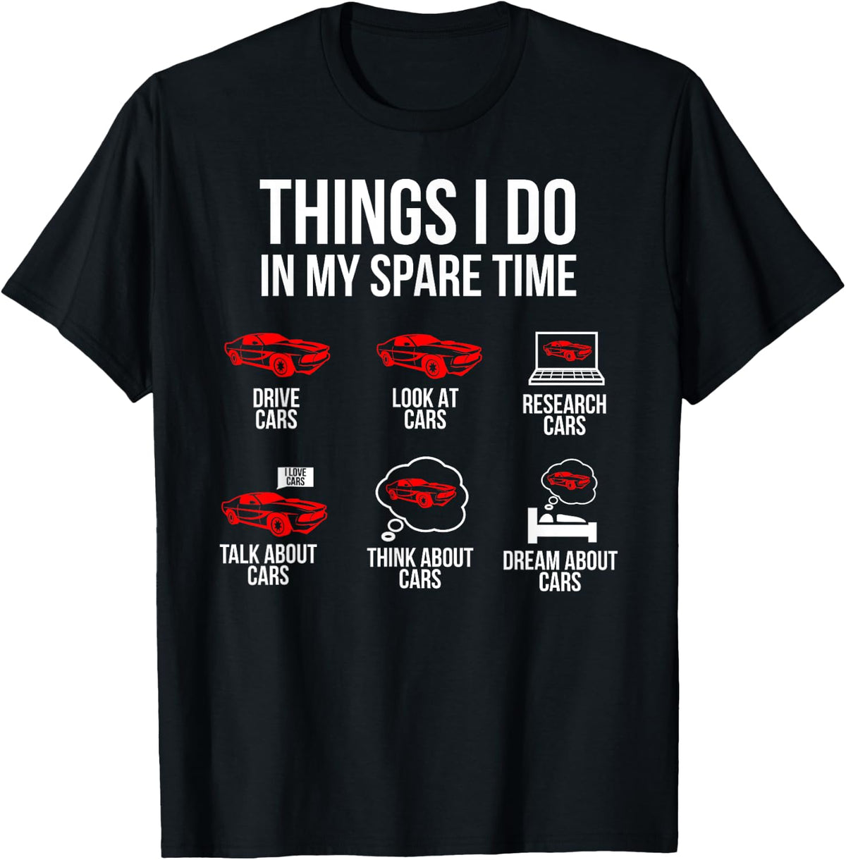 Car Fanatic Things I Do in My Spare Time Shirt 49