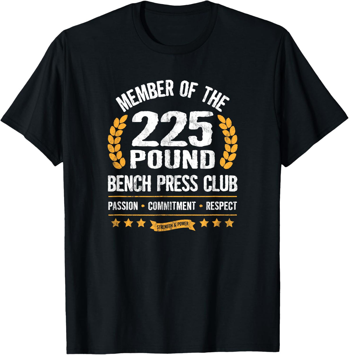 Bench Press 225 Pound Club Strong Gym Shirt for Men Women 165