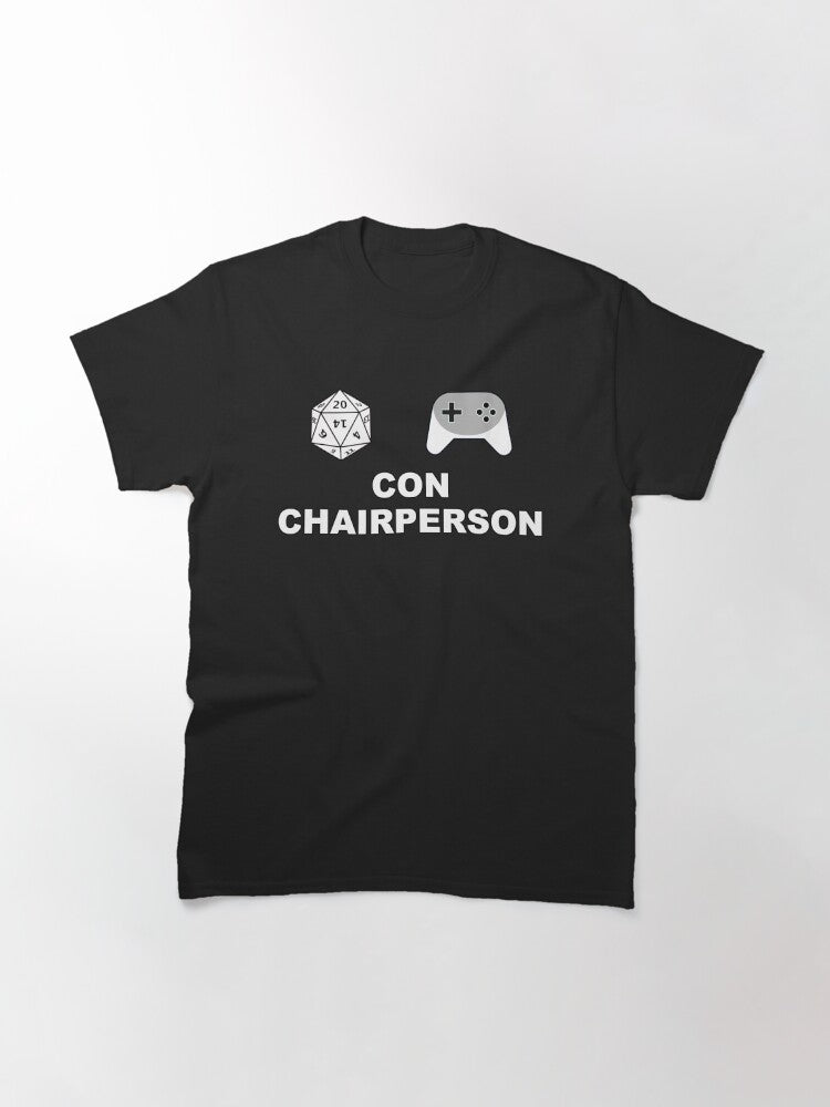 D20 and Controller Con Chairperson Classic T-Shirt