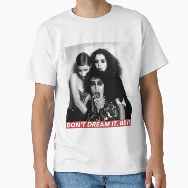 "DON'T DREAM BE IT" Classic T Shirt for Sale by aleatoryz