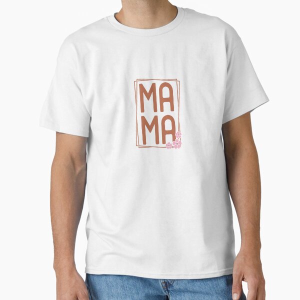 MAMA – Simple and Loving Mother’s Day Classic T-Shirt for Sale by artcultreone